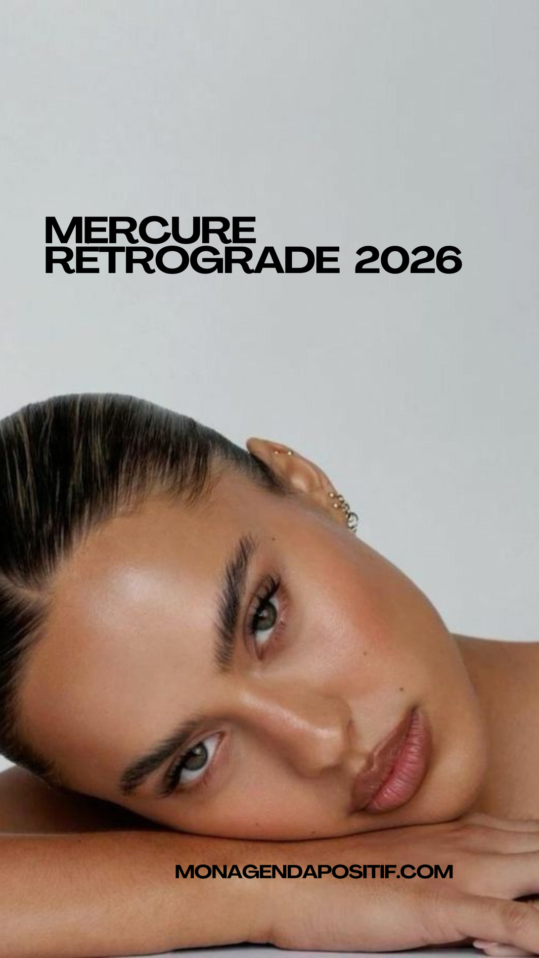 Mercure rétrograde 2026 : les vraies dates et ce qui t'attend selon ton signe