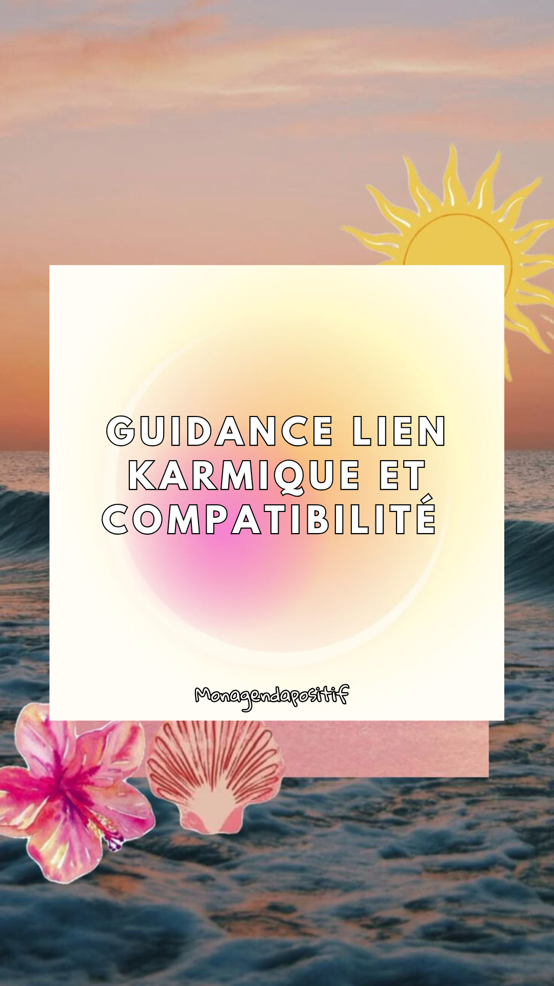 GUIDANCE LIEN KARMIQUE COMPATIBILITE