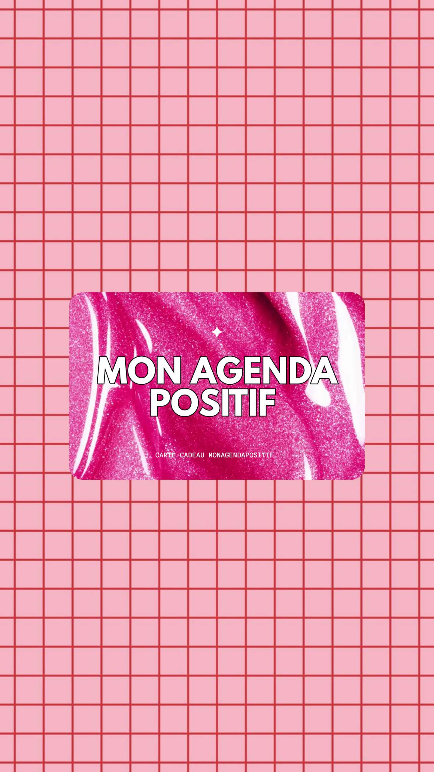 Carte cadeau Mon Agenda Positif ✦