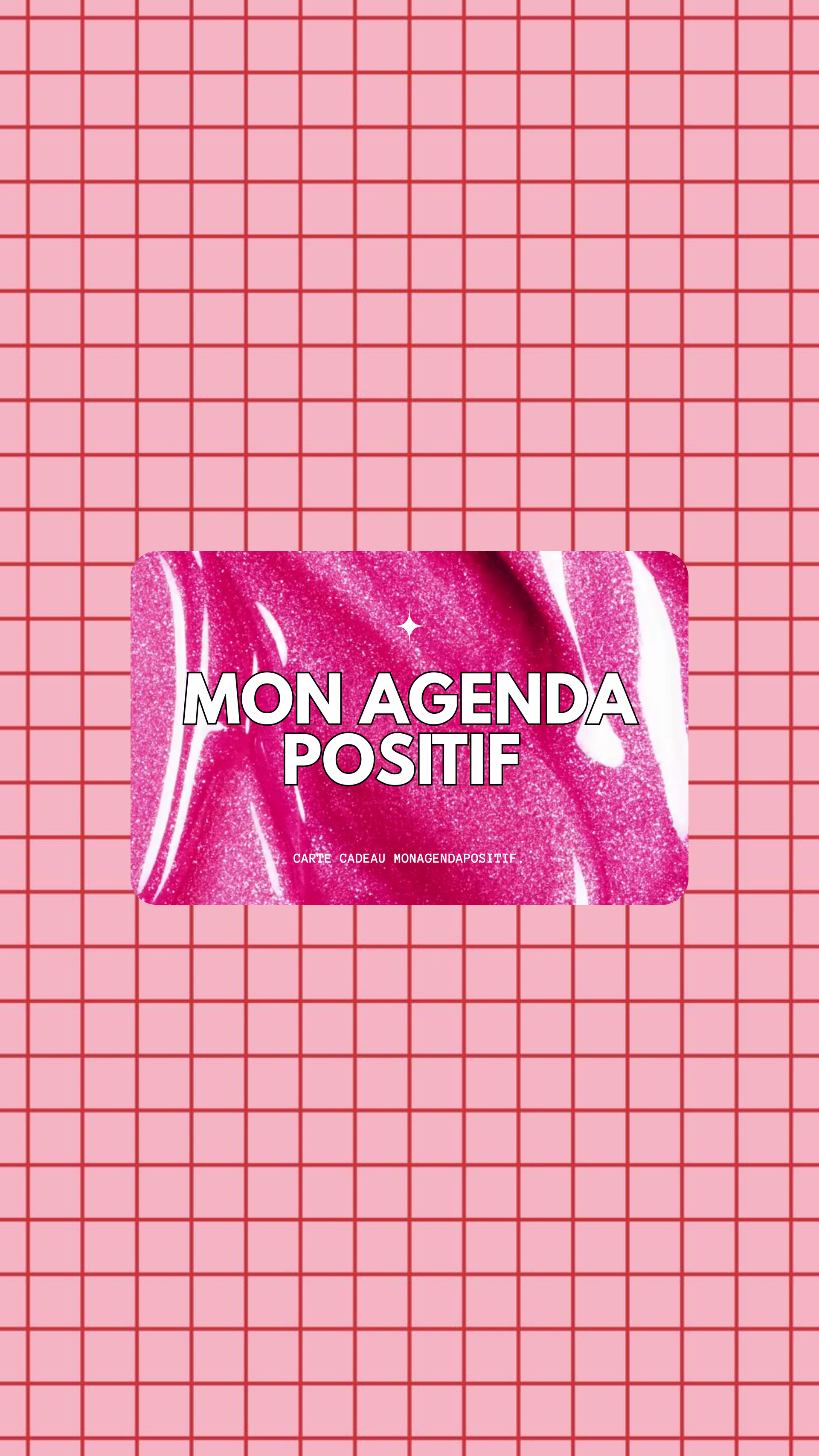 Carte cadeau Mon Agenda Positif ✦